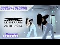 LE SSERAFIM 르세라핌 ANTIFRAGILE DANCE TUTORIAL