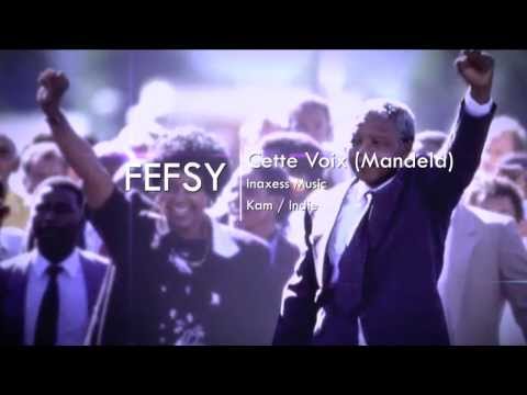 FEFSY - Cette Voix (Mandela)