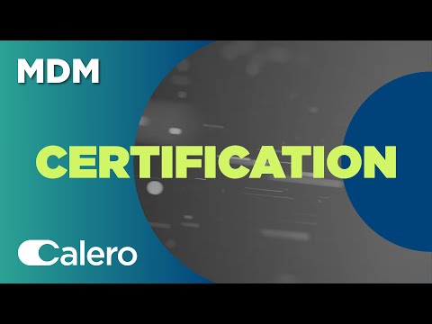 MDM Certification from Calero