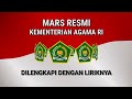 MARS RESMI KEMENTERIAN AGAMA RI Lengkap Dengan Liriknya Yang Betul