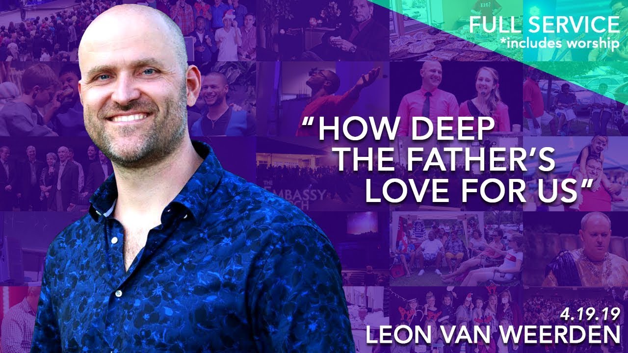 041919 How Deep The Father’s Love For Us – FULL SERVICE