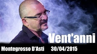 DANILO SACCO VENT'ANNI - Piano e Voce Montegrosso d'Asti (AT) 30-04-2015
