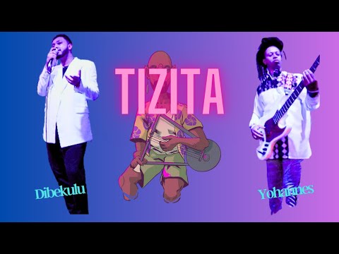 TIZITA by Yohannes Tona Feat. Dibekulu