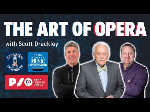 The Art of Opera Featuring Scott Drackley: Episode 141