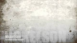 Nickelson Yin (Solid Globe Remix)
