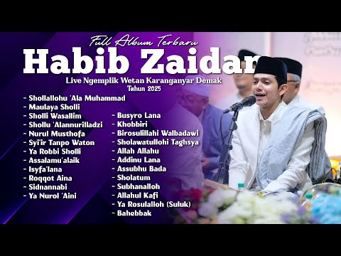 KUMPULAN SHOLAWAT HABIB ZAIDAN YAHYA VIRAL DI TIKTOK TER-CANDU 2025 😍