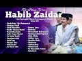 KUMPULAN SHOLAWAT HABIB ZAIDAN YAHYA VIRAL DI TIKTOK TER CANDU 2025