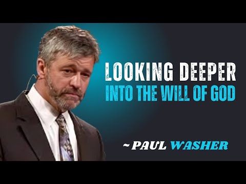 LOOKING DEEPER INTO THE WILL OF GOD~\\!! PAUL WASHER BEST MOTIVATION SPEECH!!#motivationspeech