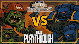 Heroes of Black Reach Solo Playthrough - Orcs vs Space Marines
