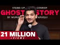Ghost Story Standup Comedy Munawar Faruqui 2021