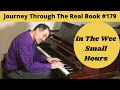 In The Wee Small Hours: Journey Through The Real Book #179 (Jazz Piano Lesson)