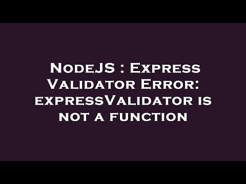 Node Express Validator Error