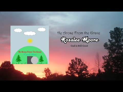 osalee Moore - HE AROSE FROM THE GRAVE (Acoustic Video)