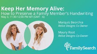 Keep Her Memory Alive: How to Preserve a Family Member