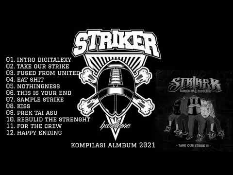 Striker HC - kompilasi full single 2021 (take our strike Hardcore)