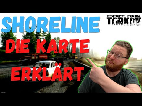 Shoreline Map Überblick - ESCAPE FROM TARKOV Guide 2021