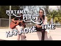 Pertama First Time (Karaoke)