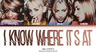 All Saints - I Know Where It&#39;s At (Color Coded Lyrics)