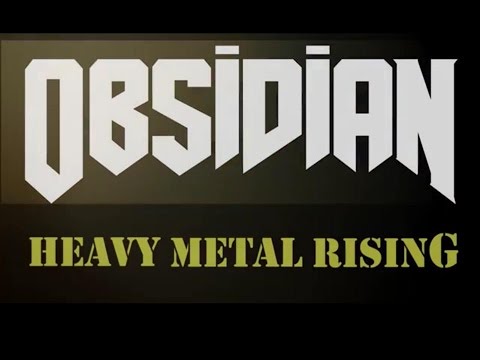 Obsidian: Heavy Metal Rising (Full Documentary)