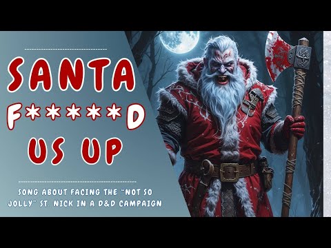 Santa's Workshop (Funny Dark D&D Christmas Song)
