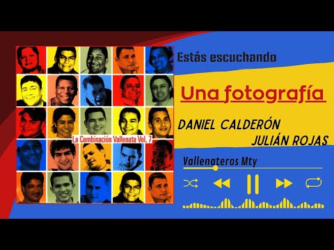 Una fotografía • La Combinación Vallenata Vol.7 - Daniel Calderón & Julián Rojas.