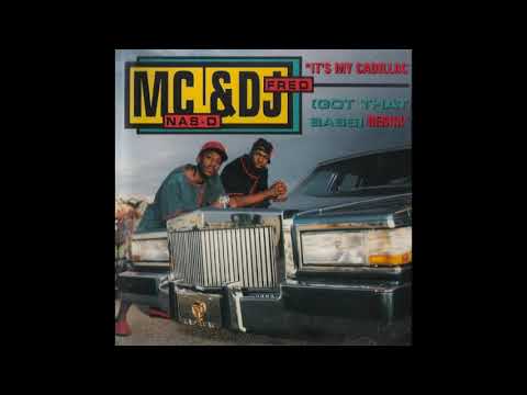 MC Nas-D & DJ Fred - It's My Cadillac (Got That Bass) (Remix)