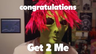 congratulations – Get 2 Me