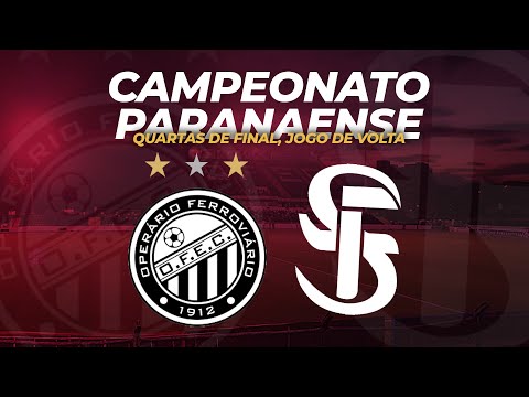 Operário F.E.C. x São Joseense - Paranaense 2022 (Quartas de final, jogo de volta)