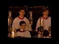 John Rutter - Shepherd's Pipe Carol - Kings College Choir, Cambridge (Nine Lessons and Carols 1992)