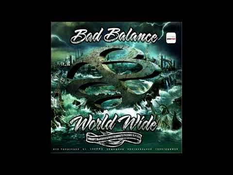 Bad Balance - альбом "World Wide" (лейбл 100PRO)