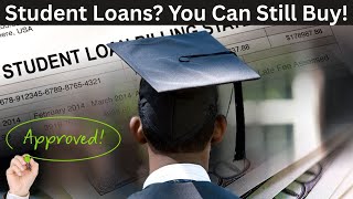 Can You Really Buy a House with Student Loan Debt?