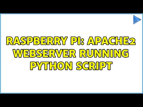 Raspberry Pi Apache2 Webserver Running Python Script 2 Solutions