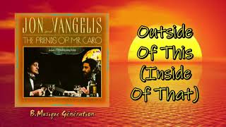 Jon and Vangelis - Outside Of This (Inside Of That) | 1981