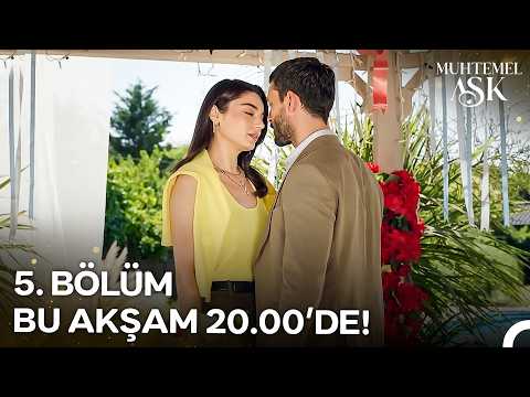 Muhtemel Aşk 5. Bölüm Fragmanı
