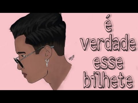 É verdade esse bilhete - Lucas Pavani e Nathan Reuel