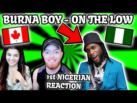 CANADIAN🇨🇦 COUPLES FIRST NIGERIAN🇳🇬 REACTION | Burna Boy - On The Low [Official Music Video]