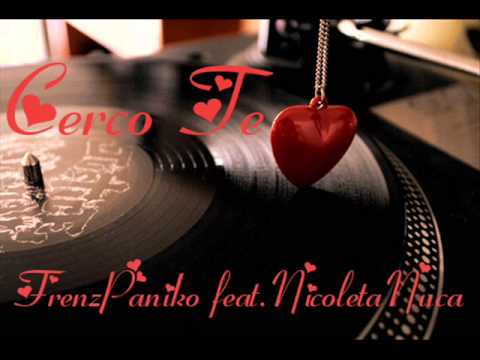 Frenz Paniko feat. Nicoleta Nuca - Cerco Te