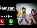 Ramzan Special Theme Bgm Islamic Ramzan Ringtone New Ringtone 2023 Ramzan Islamic Allah