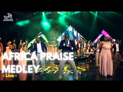 Amazing Africa Praise Medley 2018 - Joyful Way Inc.