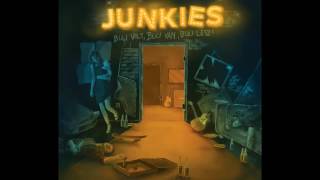 Junkies - Már csak a pénzért csinálom (explicit)