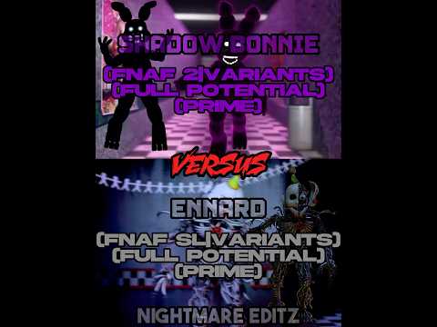 Shadow Bonnie VS Ennard