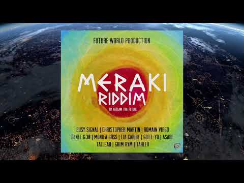 Retlaw Tha Future Presents The "Meraki Riddim" [Official Mix] Hosted by Fire Links & Supa Hype