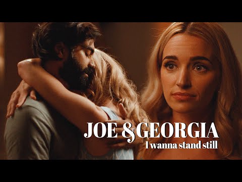 ►Georgia & Joe - I Want to Stand Still