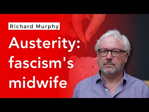 Austerity is the midwife of fascism