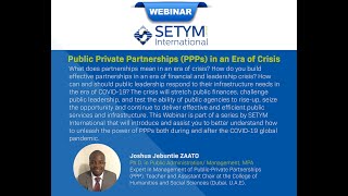 SETYM Webinar: Public Private Partnerships with Joshua Jebuntie Zaato