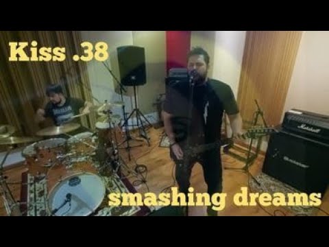 Smashing Dreams - Kiss .38 live at Soul 7 Studio