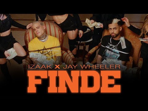 iZaak X @JayWheeler - Finde (Official Video) 📸