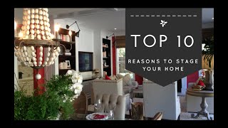 Top Ten Reasons to Professionally Stage Your Home