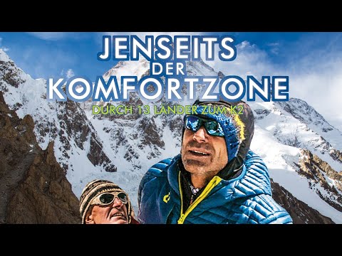 JENSEITS DER KOMFORTZONE - DURCH 13 LÄNDER ZUM K2 | Trailer (deutsch) ᴴᴰ