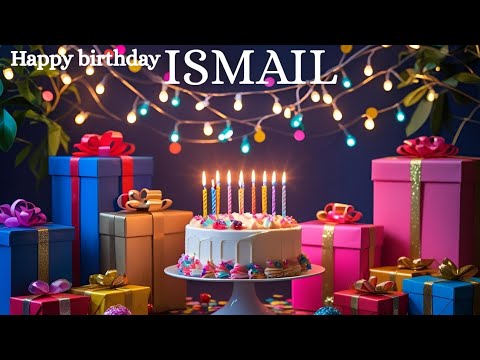ISMAIL BIRTHDAY SONG 🎂🎶, HAPPY BIRTHDAY ISMAIL🎂🎉🎁, #ismail #fyp #yt #birthday #song #viral #video